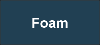 Foam